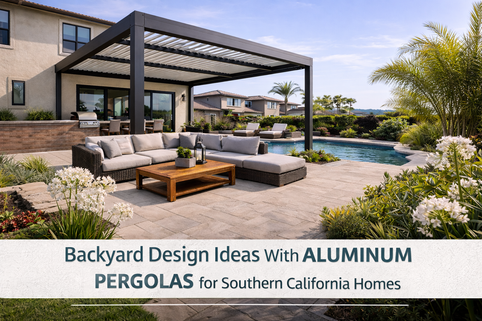 Backyard Design Ideas With Aluminum Pergolas for Southern California Homes