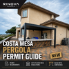 Costa Mesa Pergola Permits: What Homeowners Must Know